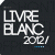 Livre blanc 2012 Les clés du Marketing Mobile via Improve Agency