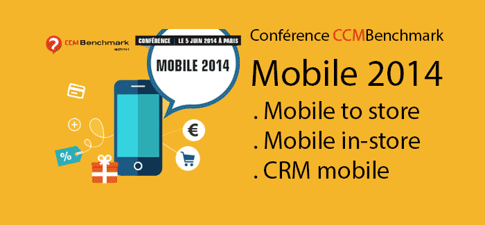 Conférence CCM Benchmark Mobile 2014