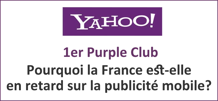 1er Yahoo Purple Club Publicite Mobile